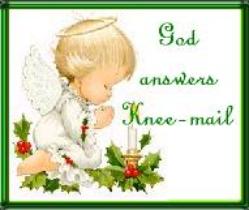 God answers Knee-Mail