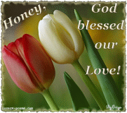 Honey, God blessed our love!